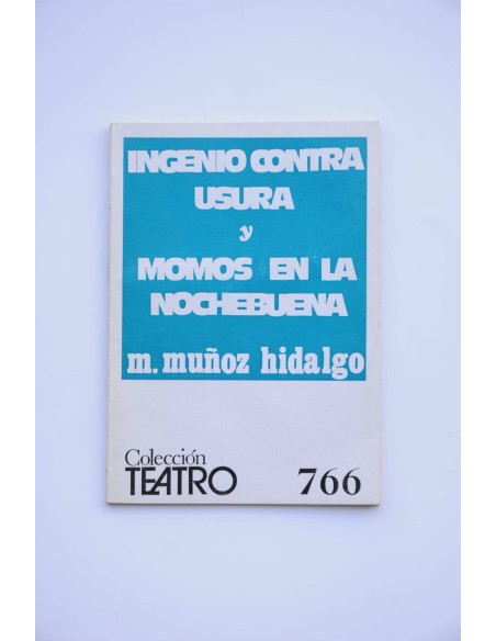 Ingenio contra usura y Momos en la Noche Buena