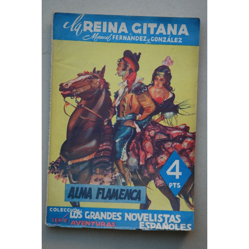 La Reina Gitana. II. Alma flamenca