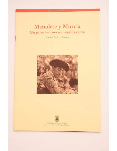 Manolete y Murcia, un paseo taurino de aquella época