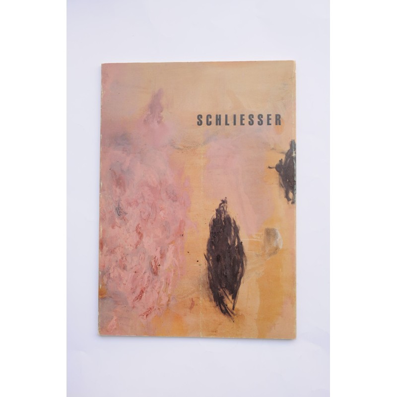 Schliesser. Catálogo de exposiciones, 1990