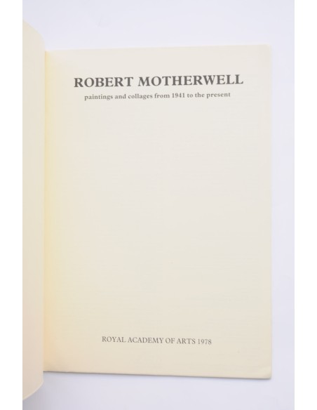 Robert Mortherwell : paintings and collages from 1941 to the present 