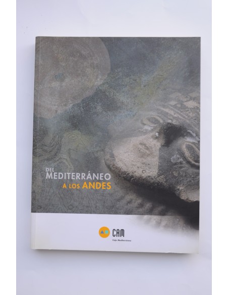 Del Mediterráneo a los Ándes