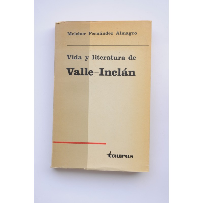 Vida y literatura de Valle-Inclán