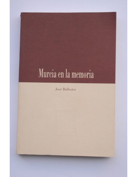 Murcia en la memoria