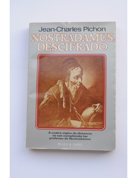 Nostradamus, descifrado