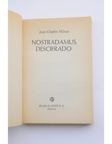 Nostradamus, descifrado