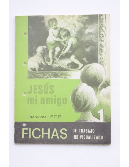 Jesús mi amigo 1. Fichas de trabajo individualizado