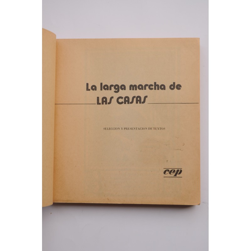 La larga marcha de Las Casas