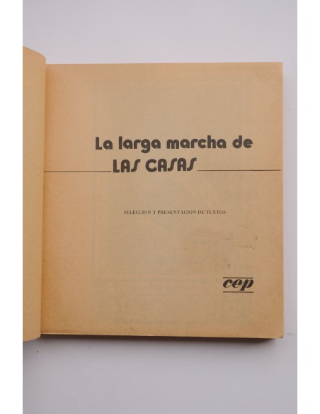 La larga marcha de Las Casas