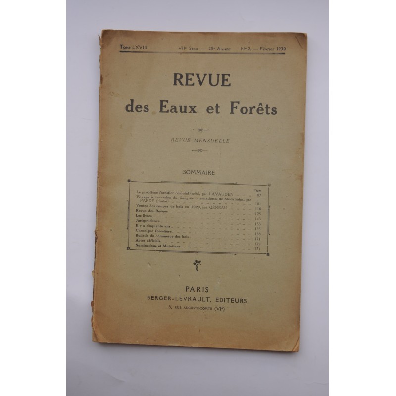 Revue de Eaux et Forêts : revue mensuelle. VII Série, 28º année, nº 12, février 1930