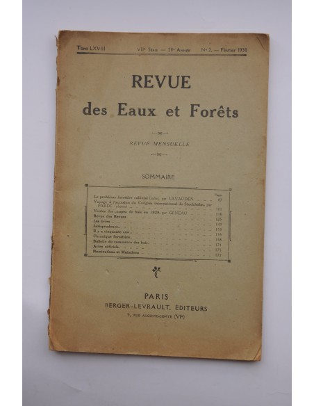 Revue de Eaux et Forêts : revue mensuelle. VII Série, 28º année, nº 12, février 1930