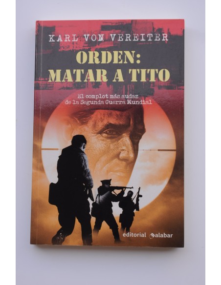 Orden: Matar a Tito