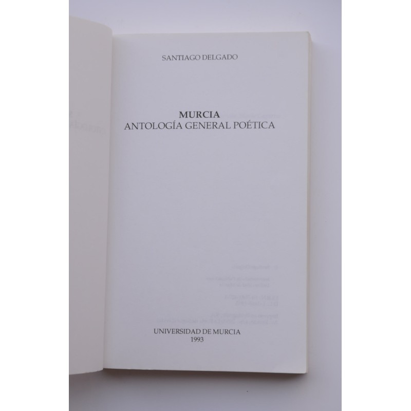 Murcia. Antología general poética