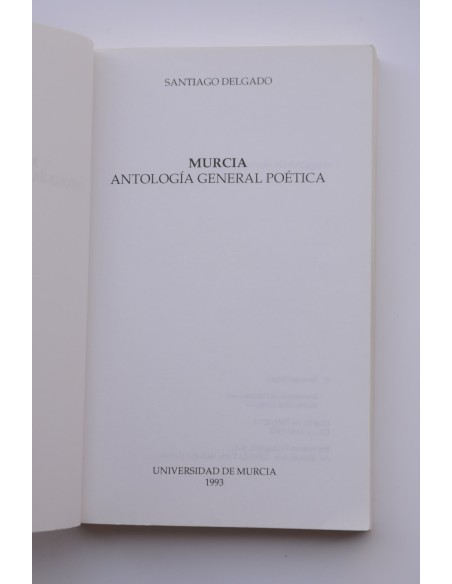Murcia. Antología general poética