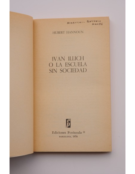 Ivan Illich o la escuela sin sociedad