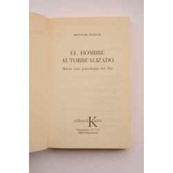 El hombre autorrealizado. Hacia una psicología del ser 2