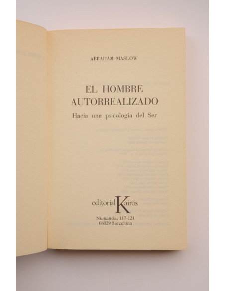 El hombre autorrealizado. Hacia una psicología del ser