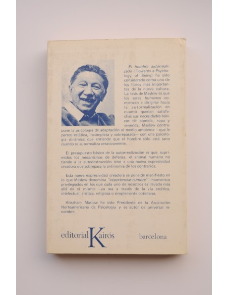 El hombre autorrealizado. Hacia una psicología del ser