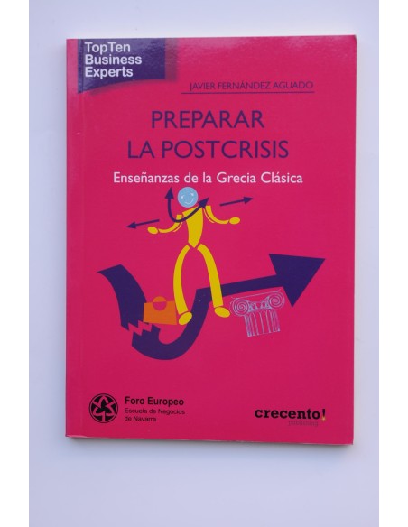 Preparar la postcrisis. Enseñanzas de la Grecia Clásica