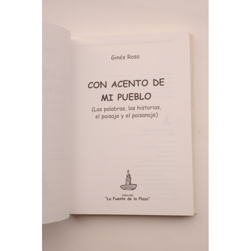 Con acento de mi pueblo. Las palabras, las...