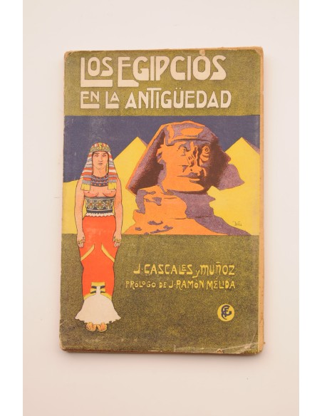 Los egipcios en la antigüedad. Su gobierno, su religión y sus costumbres