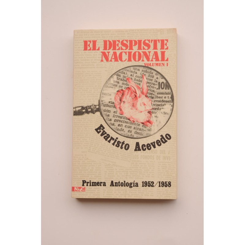 El despiste nacional. Vol. I Primera antología 1952 / 1958