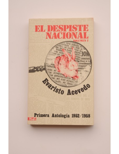 El despiste nacional. Vol. I Primera antología 1952 / 1958