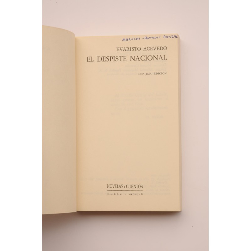 El despiste nacional. Vol. I Primera antología...