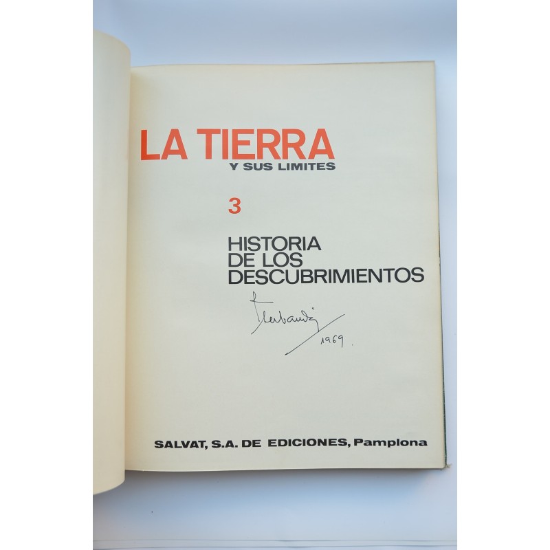 La Tierra y sus límites. 3. Historia de los...