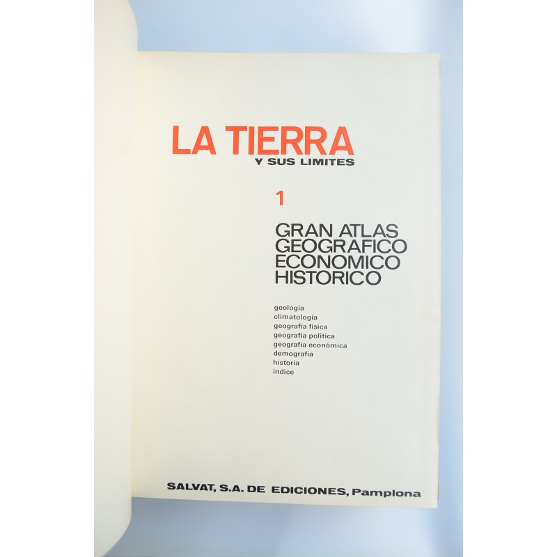 La Tierra y sus límites. 1. Gran atlas...