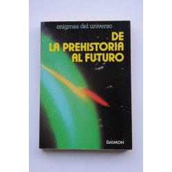 De la prehistoria al futuro