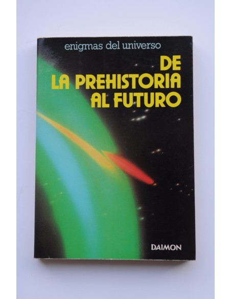De la prehistoria al futuro