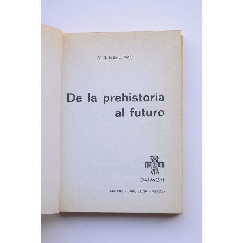 De la prehistoria al futuro