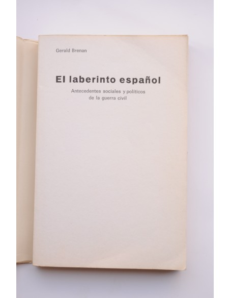 El laberinto español. Antecedentes sociales y políticos de la Guerra Civil