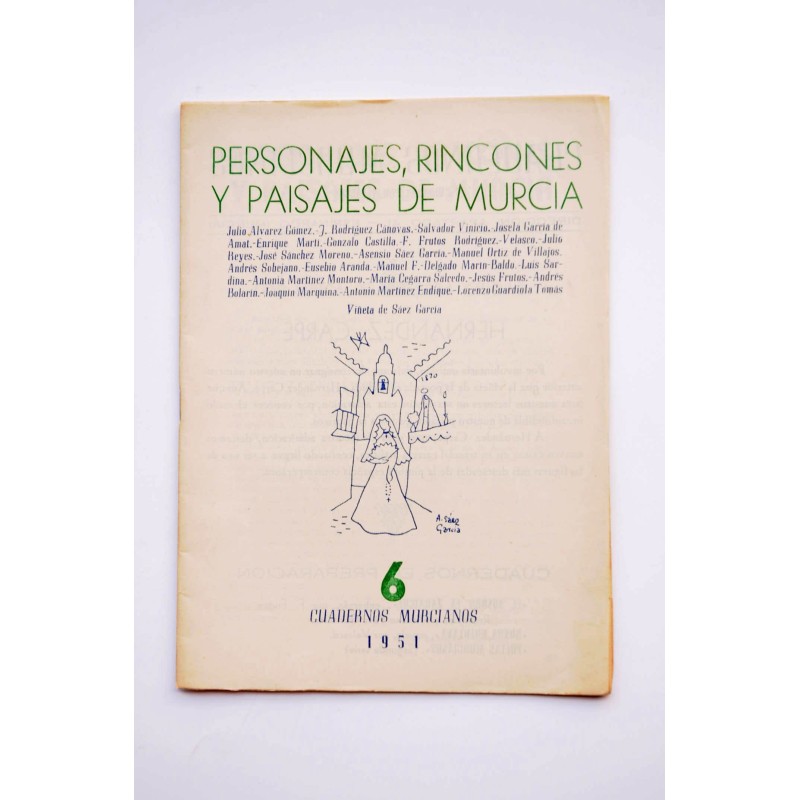 Cuadernos murcianos, 6. Personajes, rincones y paisajes de Murcia