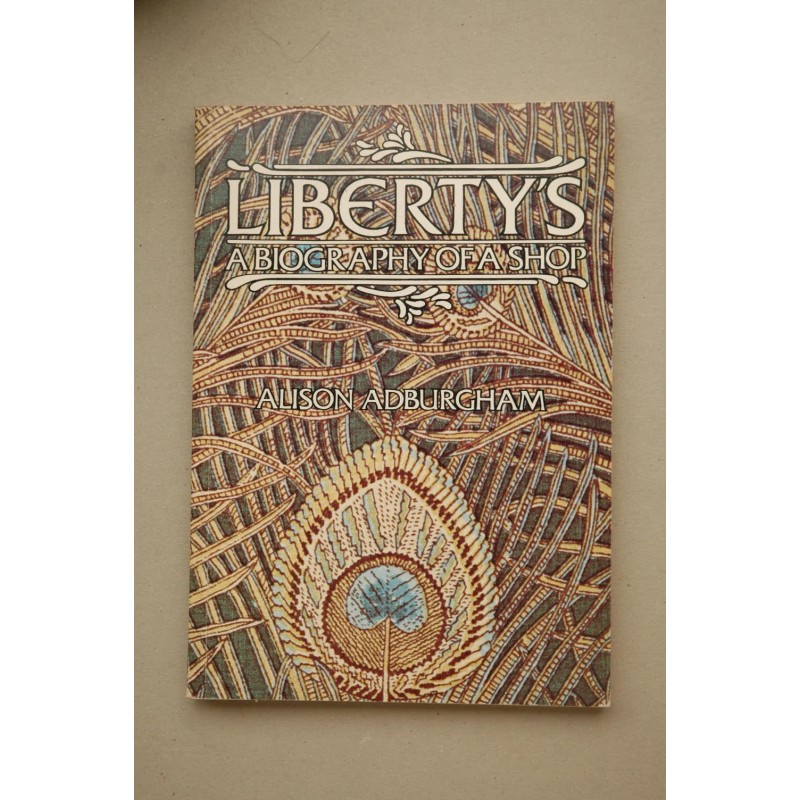Liberty's a biography of a shop