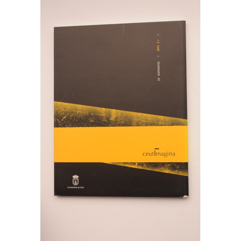 Goya 6x. 20 disparates
