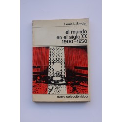 El mundo en el siglo XX, 1900-1950