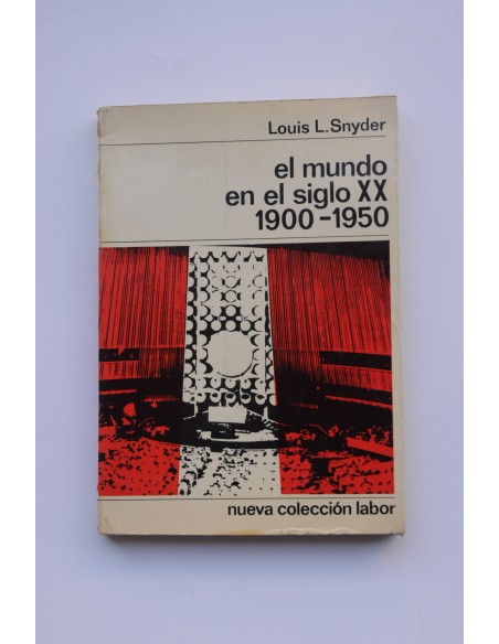 El mundo en el siglo XX, 1900-1950