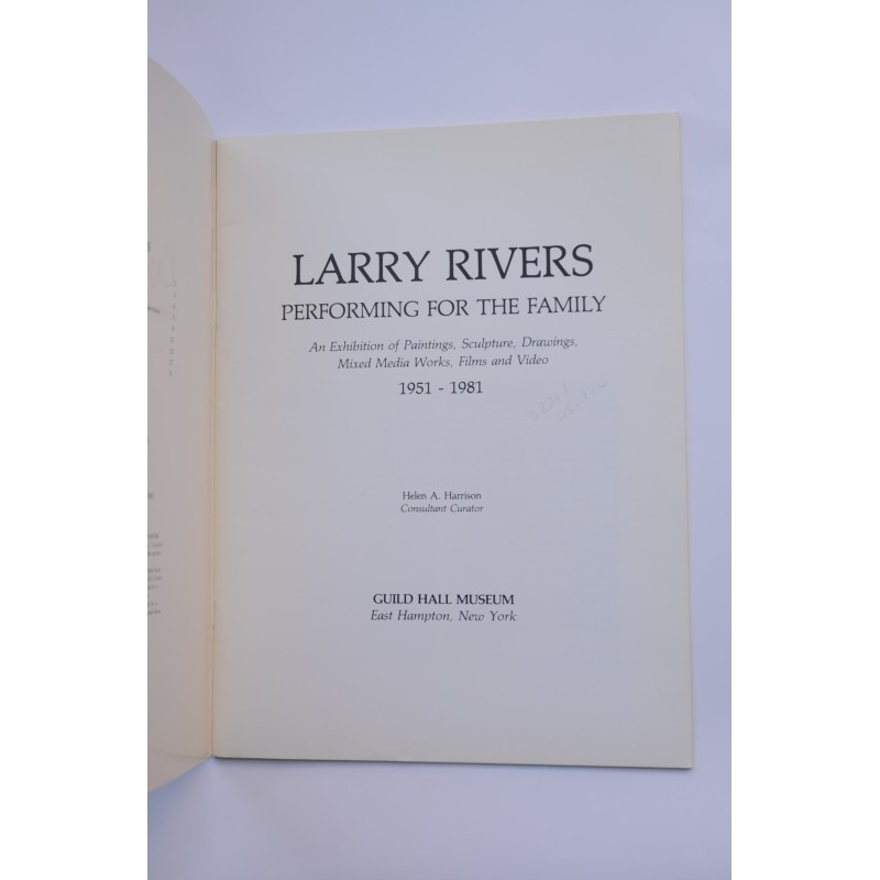 Larry Rivers. Performing for the family 