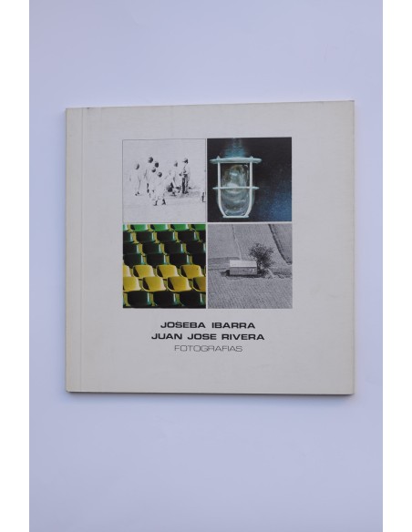 Joseba Ibarra, Juan José Rivera : fotografías