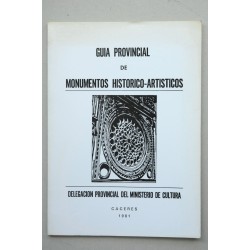 Guía provincial de monumentos histórico-artísticos