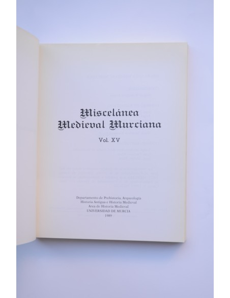 Miscelánea medieval murciana. Vol. XVI