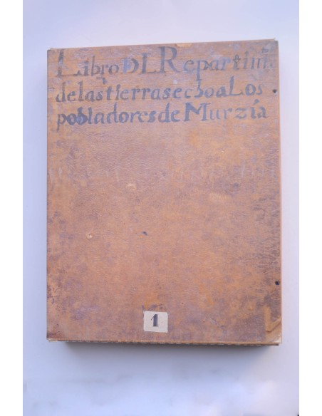 Libro del Repartimiento de las tierras hecho a los pobladores de Murcia