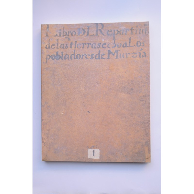 Libro del Repartimiento de las tierras hecho a...