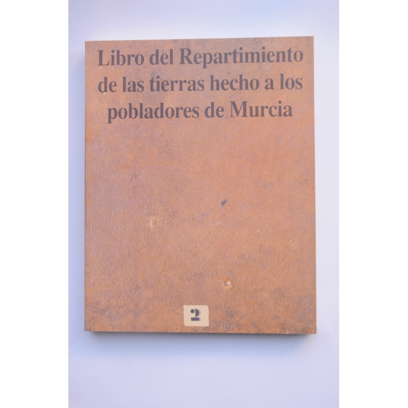 Libro del Repartimiento de las tierras hecho a...