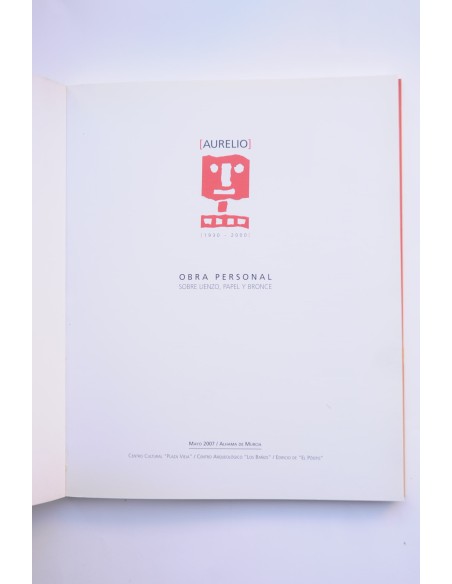 Aurelio. Obra personal sobre lienzo, papel y bronce