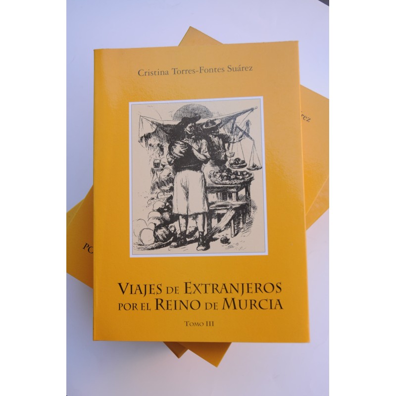 Viajes de extranjeros por el Reino de Murcia