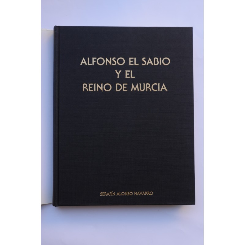 Alfonso X El Sabio y el Reino de Murcia