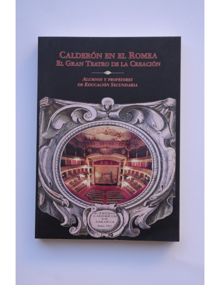 Calderón en el Romea. El gran teatro de la creación